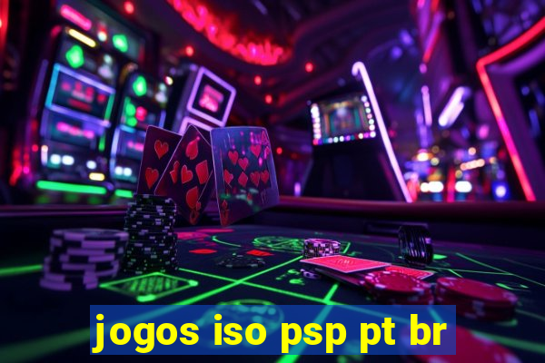 jogos iso psp pt br